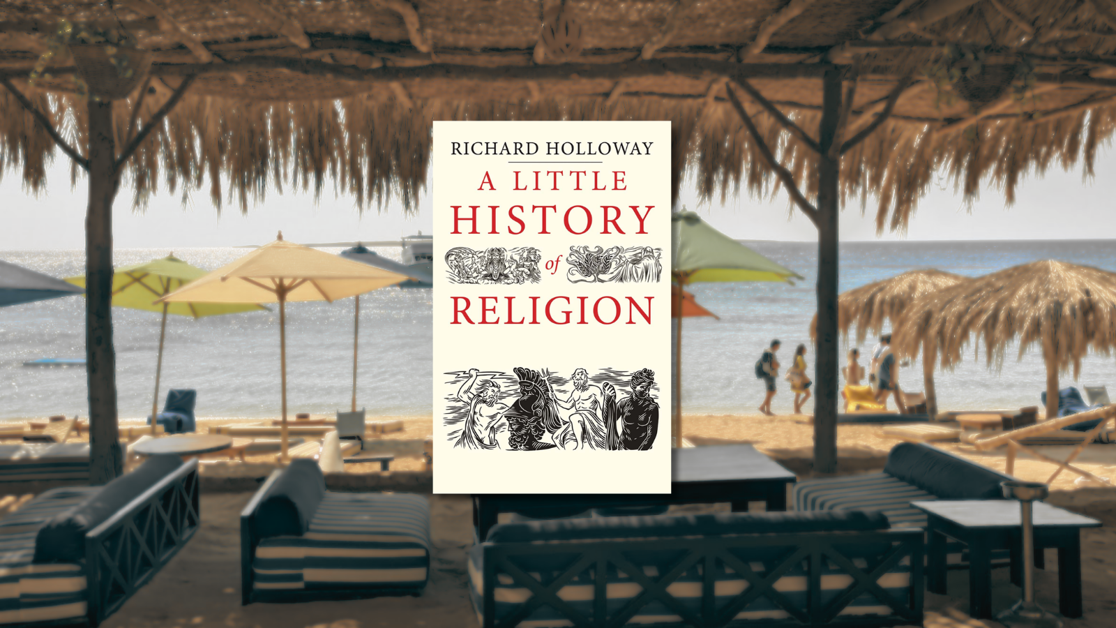 A Little History of Religion by Richard Holloway